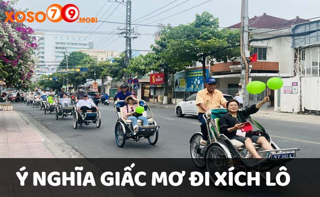 Ý nghĩa của giấc mơ đi xích lô